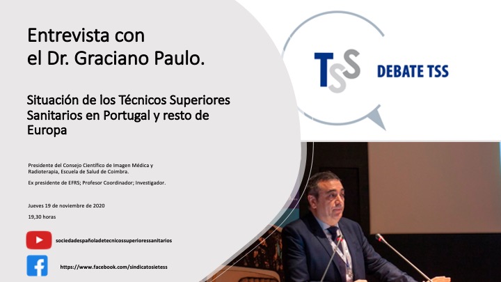 Lee más sobre el artículo Debate TSS: Entrevista con el DR. Graciano Paulo. Situación de los Técnicos Superiores Sanitarios en Portugal y en el resto de Europa